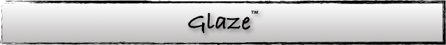 Glaze™